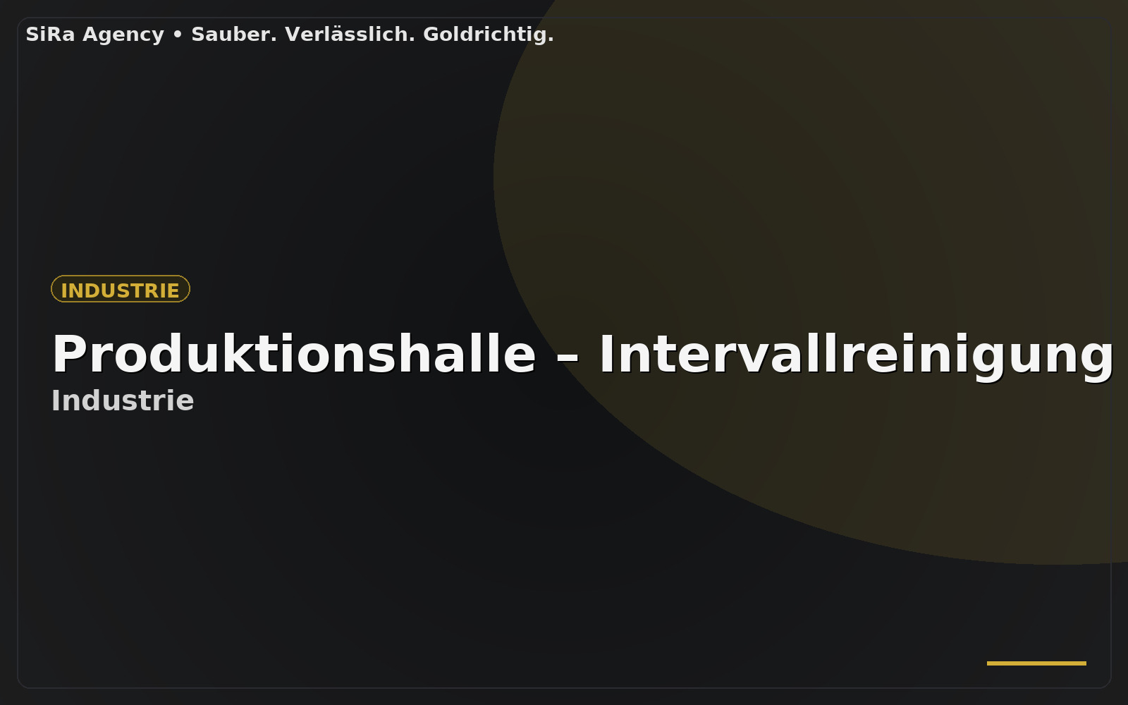 Produktionshalle – Intervallreinigung